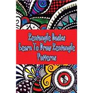 Zentangle Basics: How to Draw Zentangles for Beginners: Pencil Drawing Step by Step