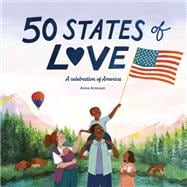50 States of Love A celebration of America book cover, ISBN 9781836006077