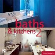 Baths and Kitchens 2