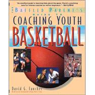 The Baffled Parent's Guide to Coaching Youth Basketball
