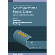 Systems for Printed Flexible Sensors