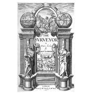 John Norden's The Surveyor's Dialogue (1618)