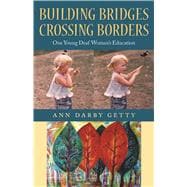 Building Bridges, Crossing Borders