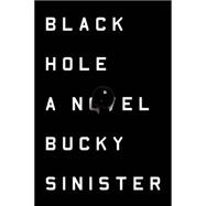 Black Hole A Novel
