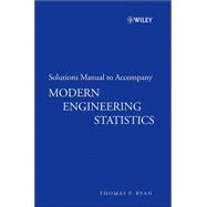 Solutions Manual to accompany Modern Engineering Statistics