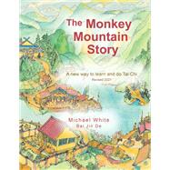 The Monkey Mountain Story