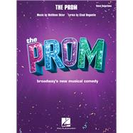 The Prom Vocal Selections from Broadway's New Musical Comedy