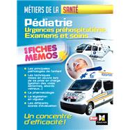 Pédiatrie - Urgences préhospitalières - Examens et soins