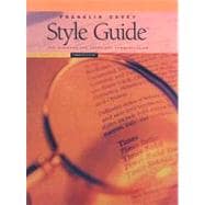 Franklin Covey Style Guide : For Business and Technical Communication