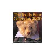 The Teddy Bear Calendar for 2000: Bearing Witness: Teddies Look Back at the Millennium