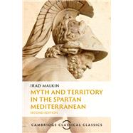 Myth and Territory in the Spartan Mediterranean