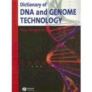 Dictionary of DNA and Genome Technology