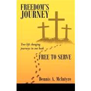 Freedom's Journey Free to Serve
