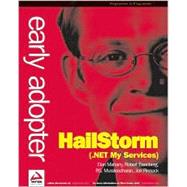 Early Adopter Hailstorm