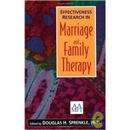 Effectiveness Research in Marriage And Family Therapy