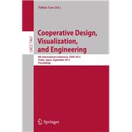 Cooperative Design, Visualization, and Engineering: 9th International Conference, Cdve 2012, Osaka, Japan, September 2-5, 2012, Proceedings