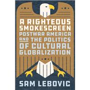 A Righteous Smokescreen