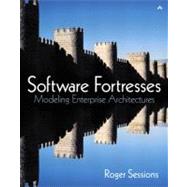 Software Fortresses : Modeling Enterprise Architectures