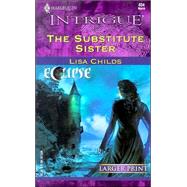 The Substitute Sister; Eclipse