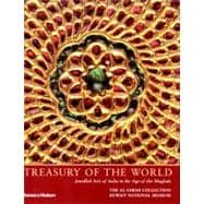 Treasury of the World Jeweled Arts of India in the Age of the Mughals