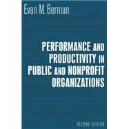 Performance And Productivity in Public And Nonprofit Organizations