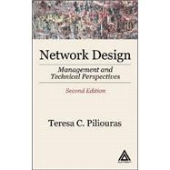 Network Design, Second Edition: Management and Technical Perspectives