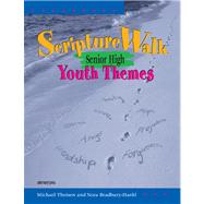 ScriptureWalk Senior High : Youth Themes