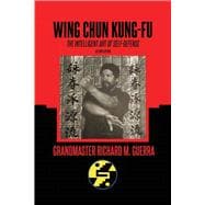 Wing chun The intelligent art of self defense