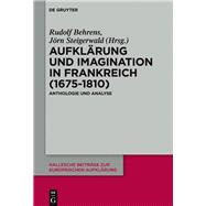 Aufklärung Und Imagination in Frankreich 1675-1810