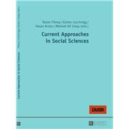 Current Approaches in Social Sciences