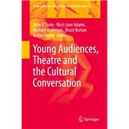 Young Audiences, Theatre and the Cultural Conversation