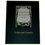 Troilus and Cressida William Walton Edition vol. 1