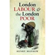 London Labour and the London Poor
