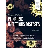 Principles and Practice of Pediatric Infectious Diseases E-Book