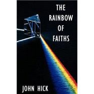 The Rainbow of Faiths