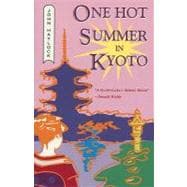 One Hot Summer in Kyoto