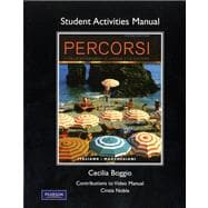 Student Activities Manual for Percorsi L'Italia attraverso la lingua e la cultura