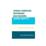 Jewish–Christian Difference and Modern Jewish Identity Seven Twentieth-Century Converts