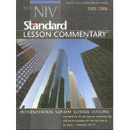 The NIV Standard Lesson Commentary 2005-2006