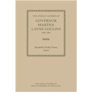 The Public Papers of Governor Martha Layne Collins