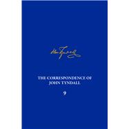 The Correspondence of John Tyndall