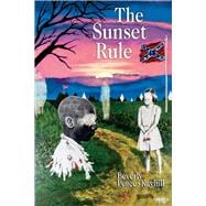 The Sunset Rule A Southern Horror Story