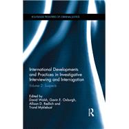 International Developments and Practices in Investigative Interviewing and Interrogation: Volume 2: Suspects