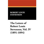 The Letters of Robert Louis Stevenson, Vol. IV (1891-1894)