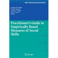 Practioner's Guide to Empirically-Based Measures of Social Skills