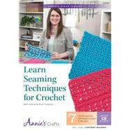 Learn Seaming Techniques for Crochet