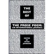 The Best of the Prose Poem: An International Journal