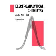 Electroanalytical Chemistry: A Series of Advances: Volume 14