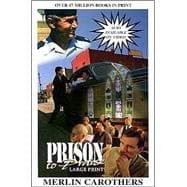 Prison to Praise : Giant Print