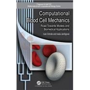 Computational Models for Cell Mechanics: Applications in Engineering and Biology